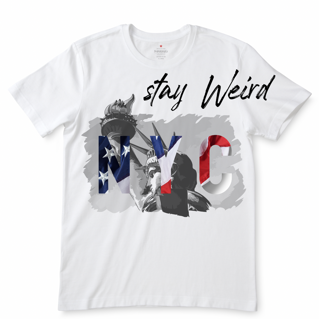 Stay Weird NYC White T-Shirts