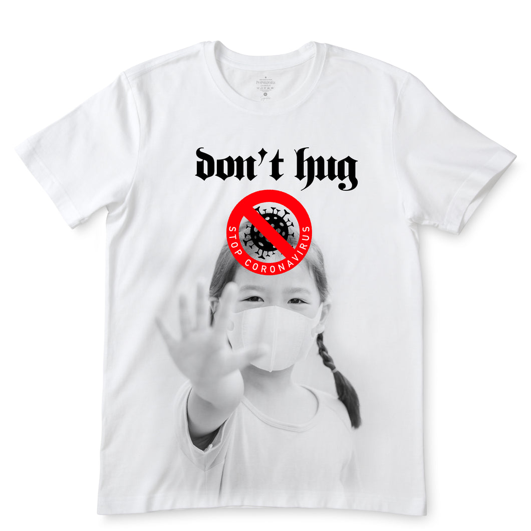 Stop Coronavirus Don't Hug White T-Shirts