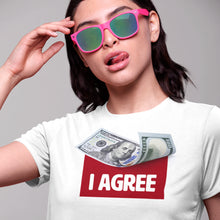 Load image into Gallery viewer, I Agree White T-Shirts