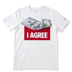 I Agree White T-Shirts