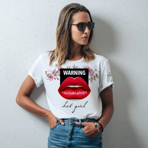Warning, Hot Girl White T-Shirts